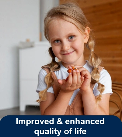 Improved & enhanced quality of life