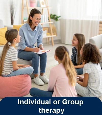 Individual or Group therapy