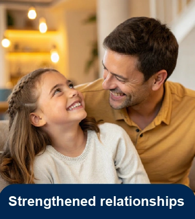 Strengthened relationships