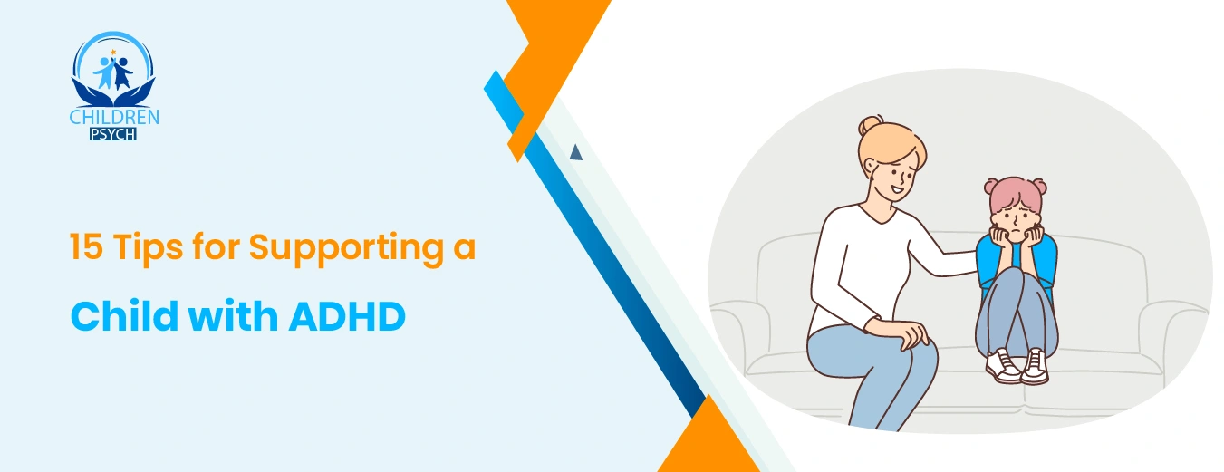 15 Tips for Supporting a Child with ADHD